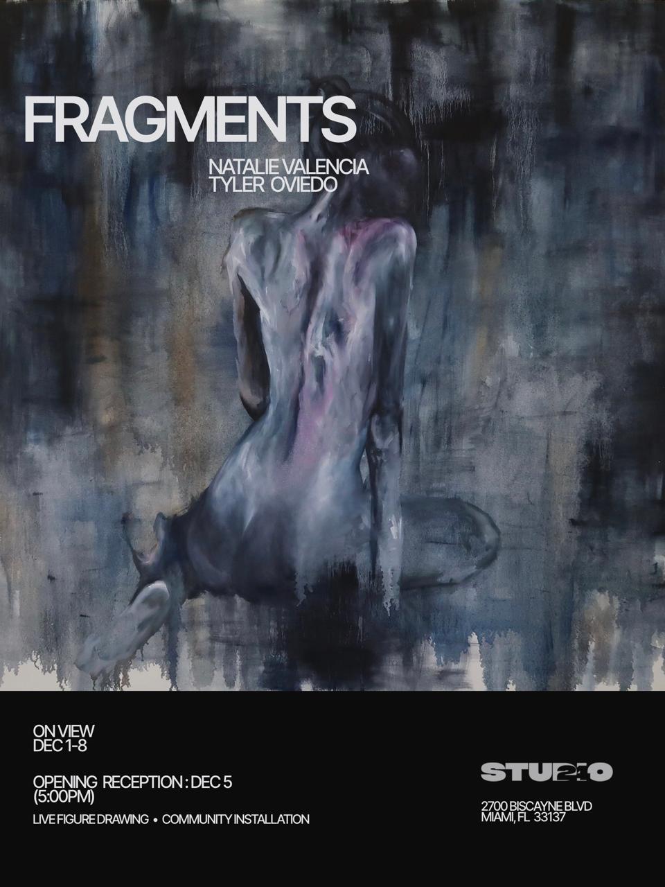FRAGMENTS - OPENING RECEPTION: NATALIE VALENCIA